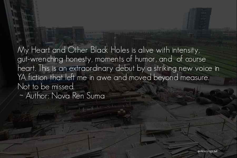 Gut Wrenching Quotes By Nova Ren Suma