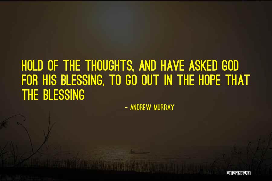 Gutbrod 1010 Quotes By Andrew Murray Gutbrod 1010 Quotes By Andrew Murray