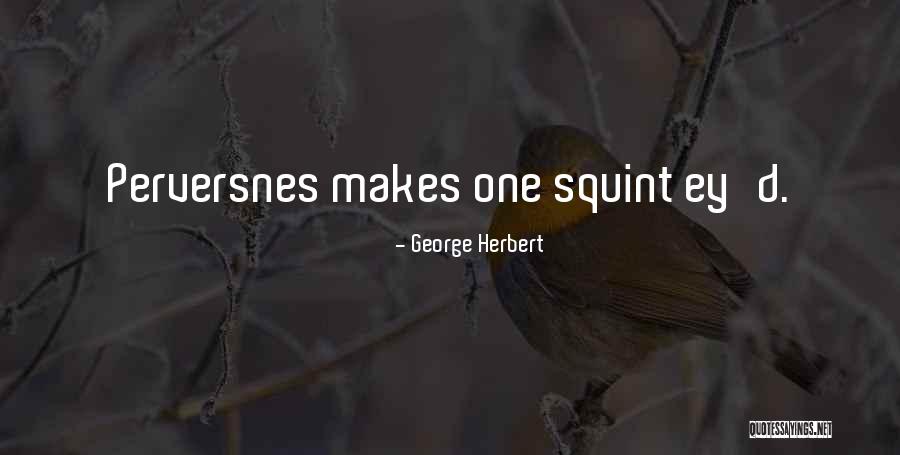 Gutekunst Spring Quotes By George Herbert Gutekunst Spring Quotes By George Herbert