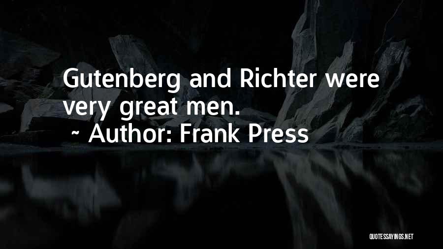 Gutenberg Quotes By Frank Press