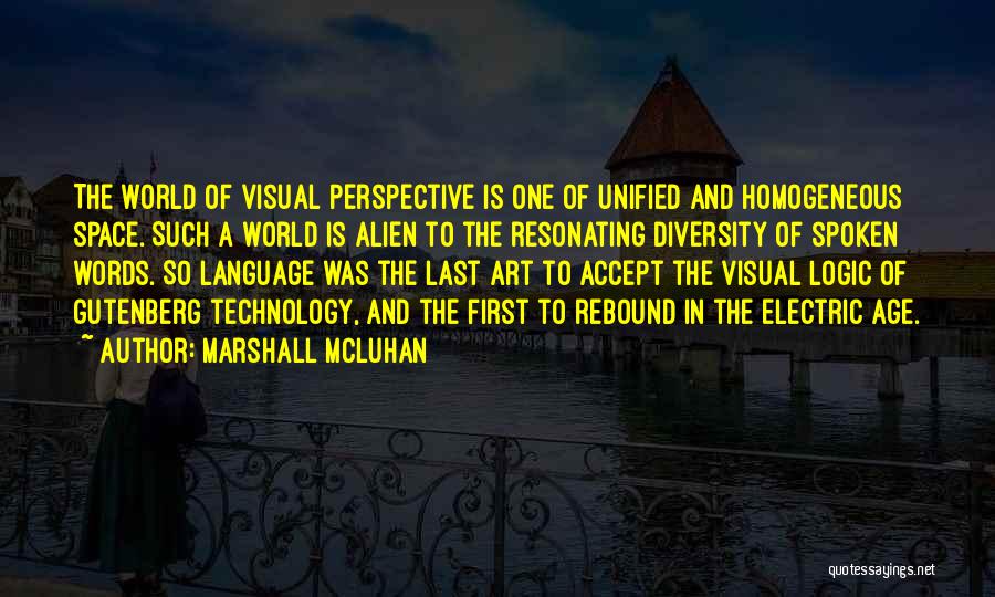 Gutenberg Quotes By Marshall McLuhan