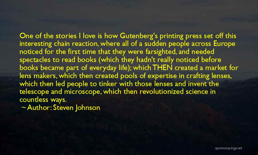 Gutenberg Quotes By Steven Johnson