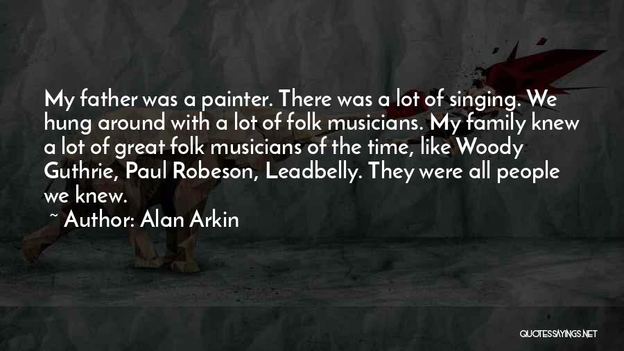 Guthrie Quotes By Alan Arkin