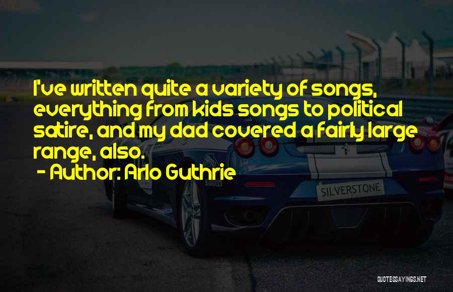 Guthrie Quotes By Arlo Guthrie