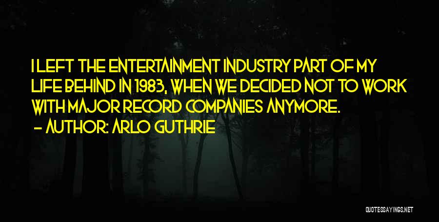 Guthrie Quotes By Arlo Guthrie