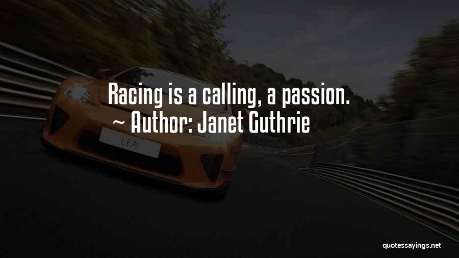 Guthrie Quotes By Janet Guthrie