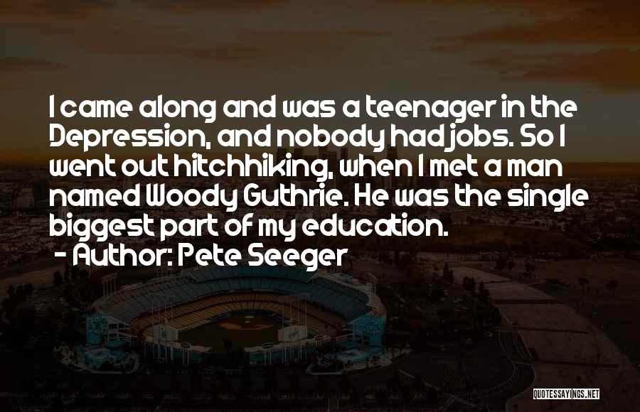 Guthrie Quotes By Pete Seeger