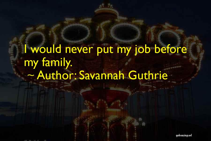 Guthrie Quotes By Savannah Guthrie