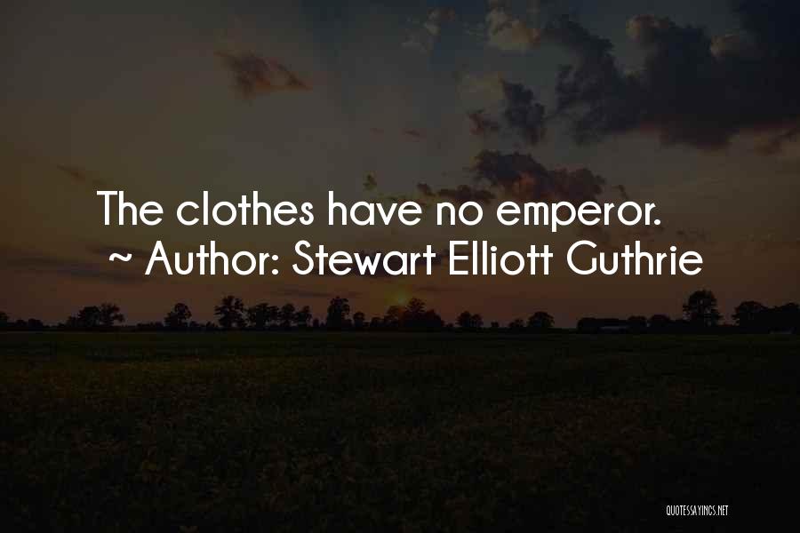 Guthrie Quotes By Stewart Elliott Guthrie