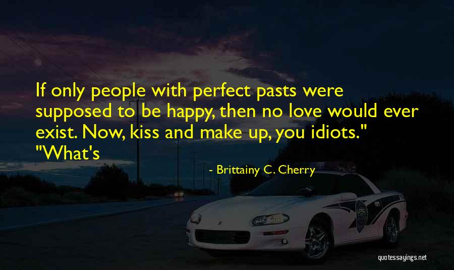 Guto Quotes By Brittainy C. Cherry Guto Quotes By Brittainy C. Cherry