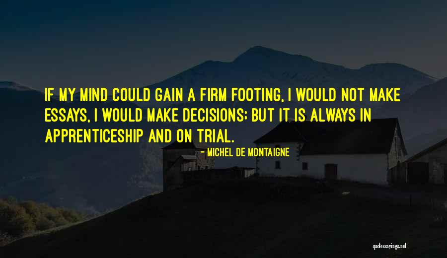 Gutowski Cabinets Quotes By Michel De Montaigne Gutowski Cabinets Quotes By Michel De Montaigne