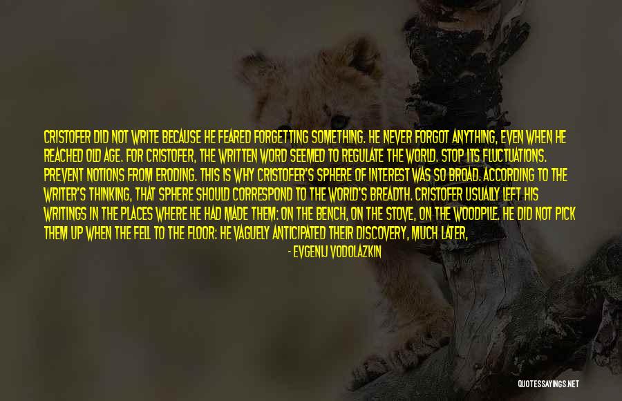 Gutowski Ted Quotes By Evgenij Vodolazkin Gutowski Ted Quotes By Evgenij Vodolazkin