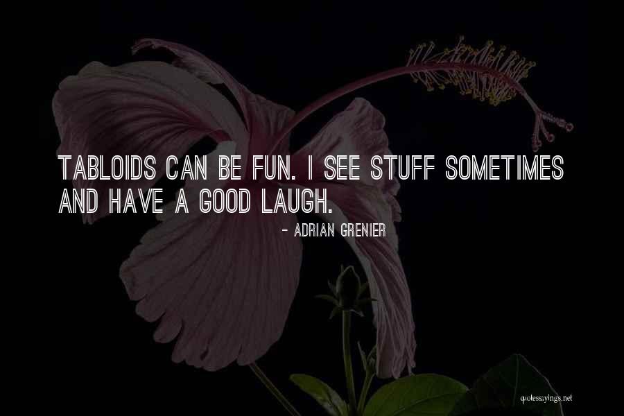 Gutridge Dublin Quotes By Adrian Grenier Gutridge Dublin Quotes By Adrian Grenier