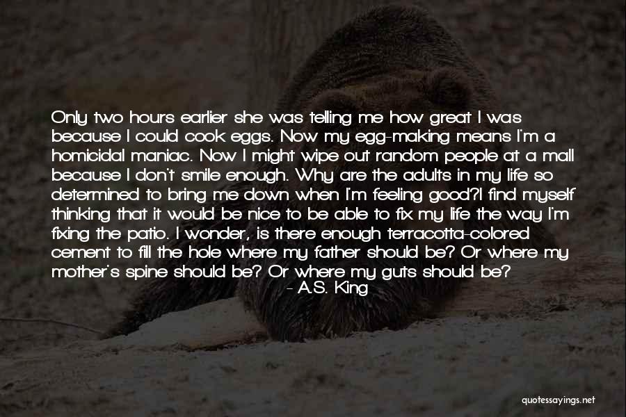 Guts Feeling Quotes By A.S. King Guts Feeling Quotes By A.S. King