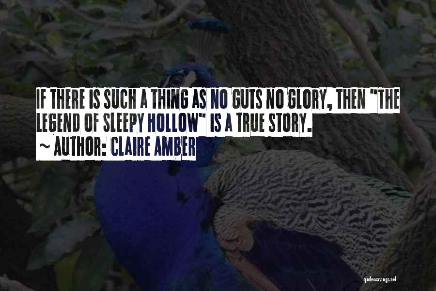 Guts Over Fear Best Quotes By Claire Amber