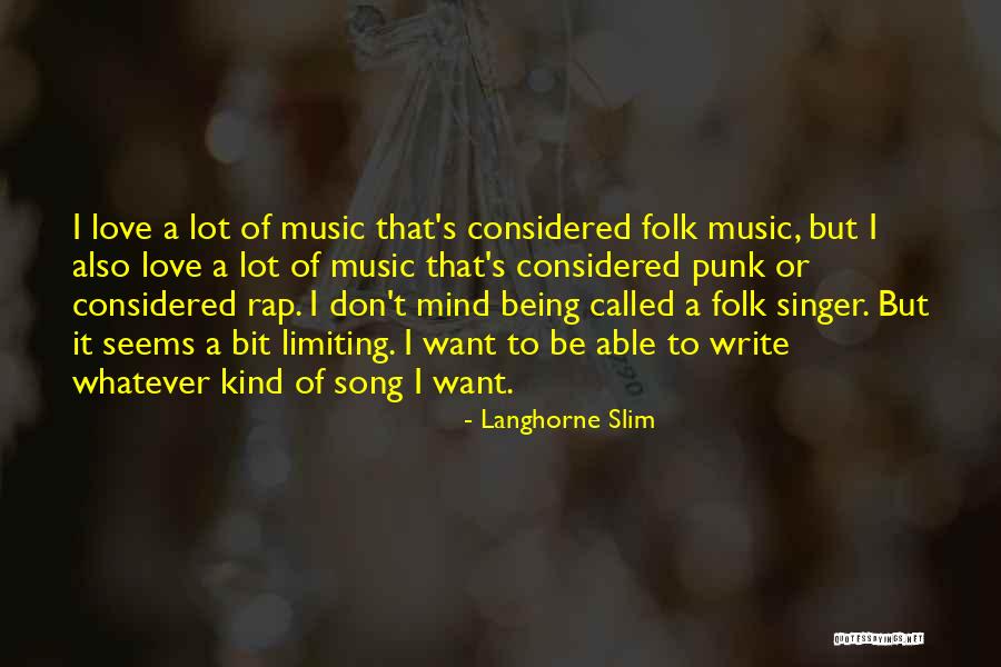 Gutshall Eyecare Quotes By Langhorne Slim Gutshall Eyecare Quotes By Langhorne Slim