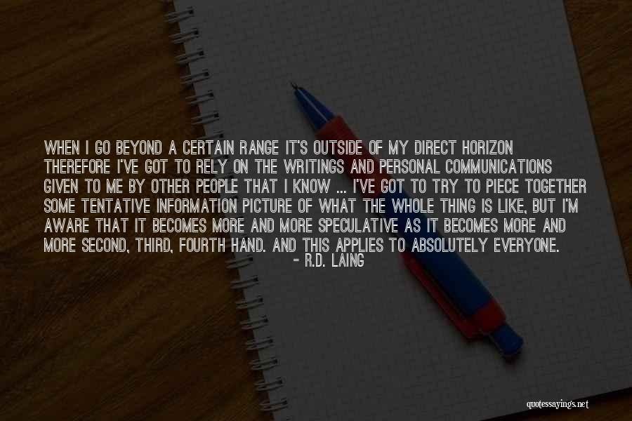 Gutshall Eyecare Quotes By R.D. Laing Gutshall Eyecare Quotes By R.D. Laing