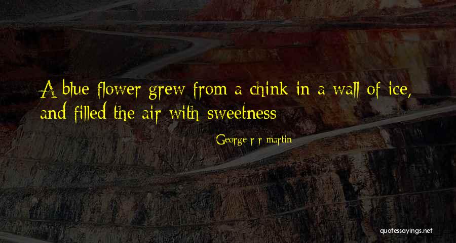 Gutsy By Nature Quotes By George R R Martin Gutsy By Nature Quotes By George R R Martin