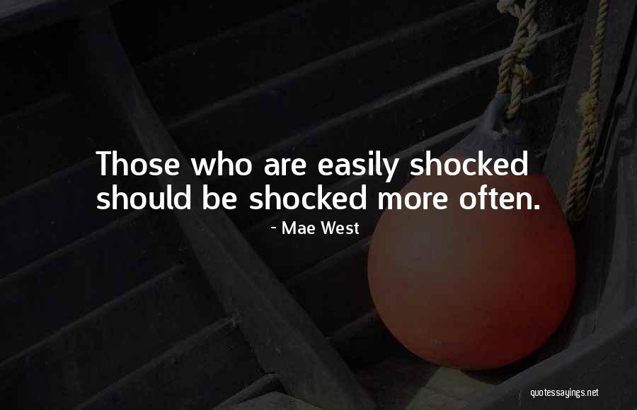 Gutsy Goodness Quotes By Mae West