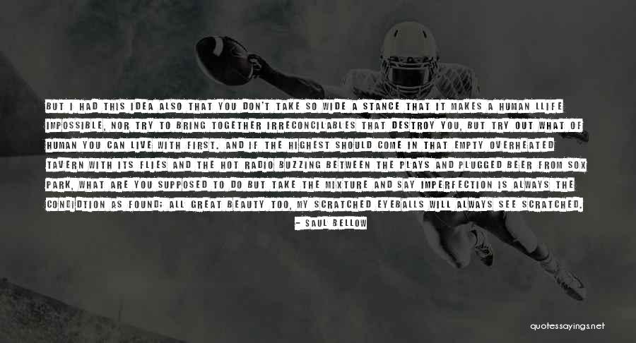 Gutsy Goodness Quotes By Saul Bellow Gutsy Goodness Quotes By Saul Bellow