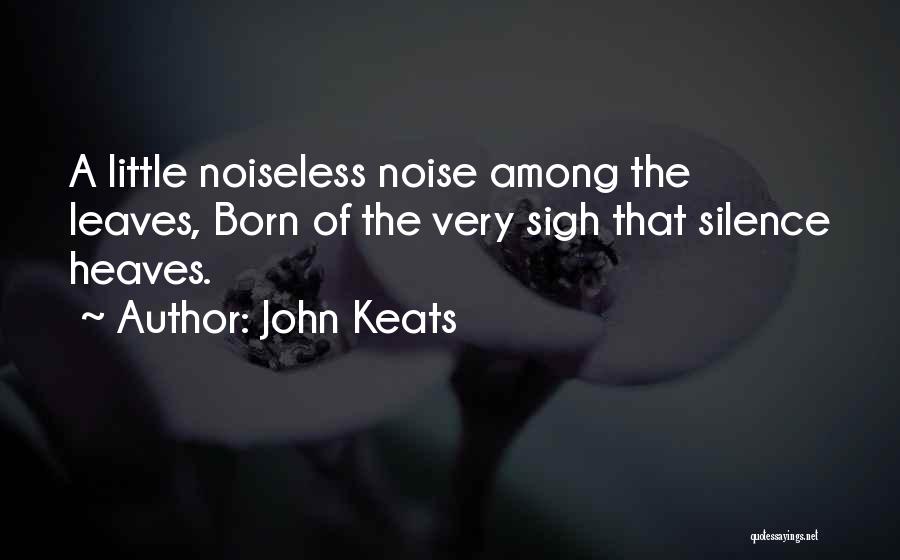 Gutsy Smurf Quotes By John Keats