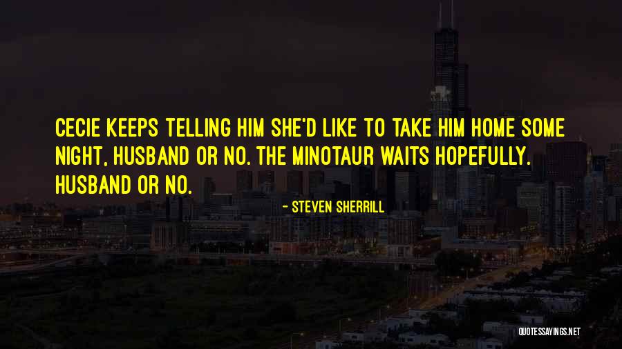 Guttenbeil Family Quotes By Steven Sherrill Guttenbeil Family Quotes By Steven Sherrill