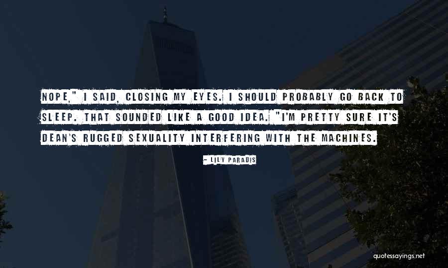 Gutter Kisses Quotes By Lily Paradis Gutter Kisses Quotes By Lily Paradis