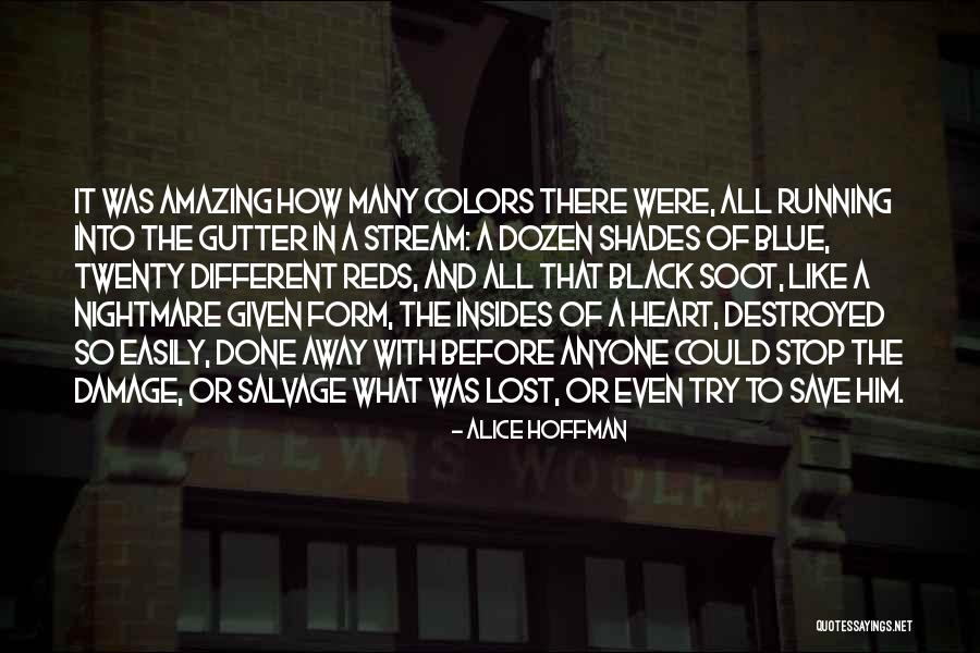 Gutter Like Quotes By Alice Hoffman Gutter Like Quotes By Alice Hoffman