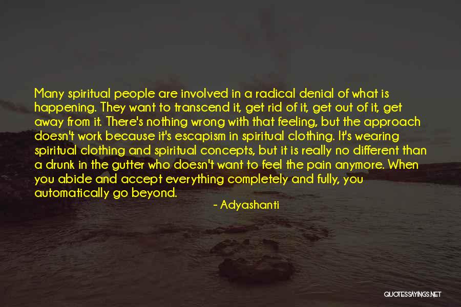 Gutter Quotes By Adyashanti