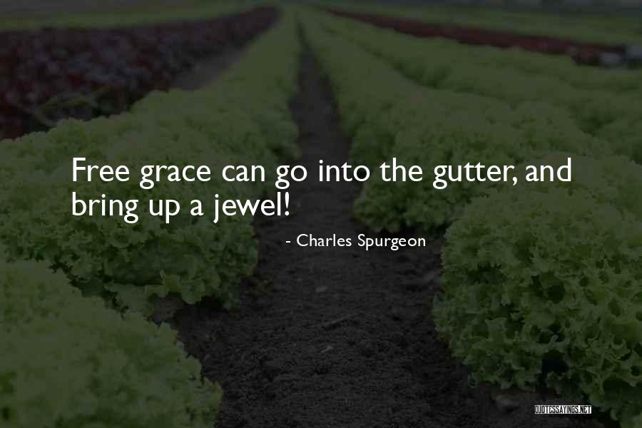 Gutter Quotes By Charles Spurgeon