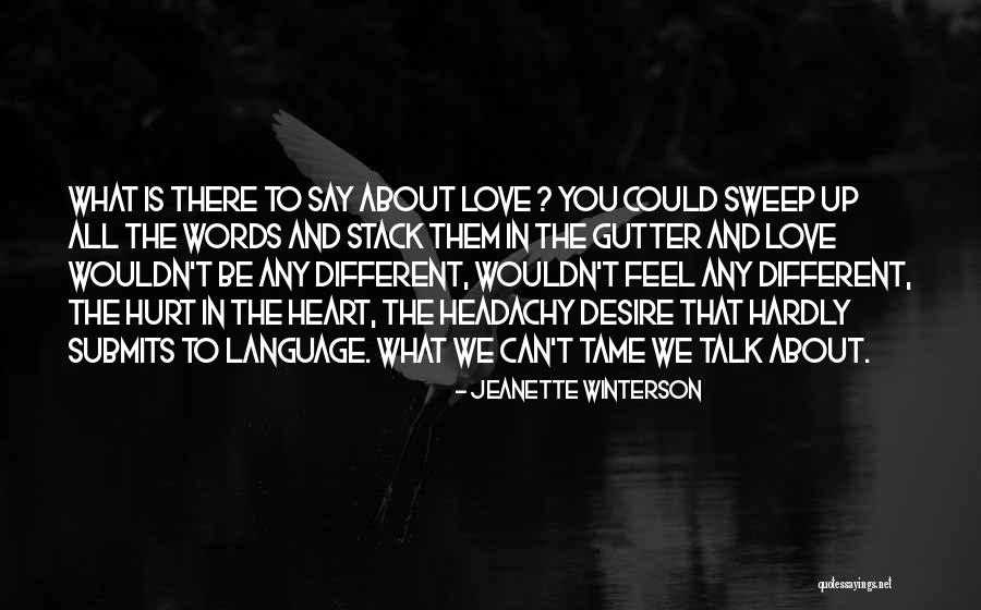 Gutter Quotes By Jeanette Winterson