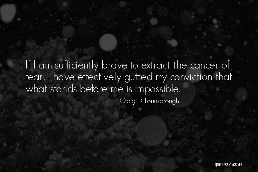 Gutting Quotes By Craig D. Lounsbrough Gutting Quotes By Craig D. Lounsbrough