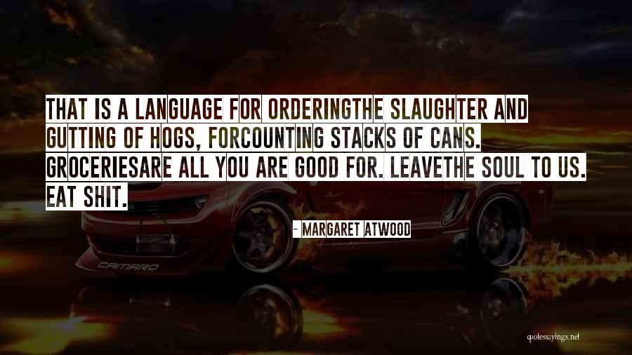 Gutting Quotes By Margaret Atwood Gutting Quotes By Margaret Atwood