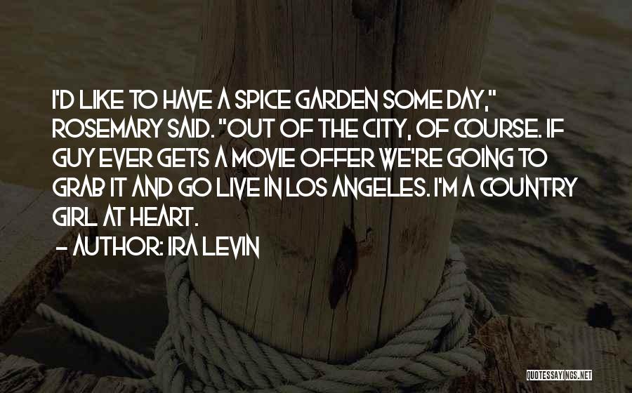 Guy And Girl Quotes By Ira Levin