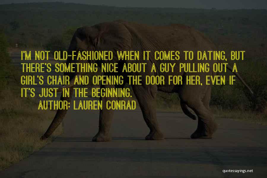 Guy And Girl Quotes By Lauren Conrad