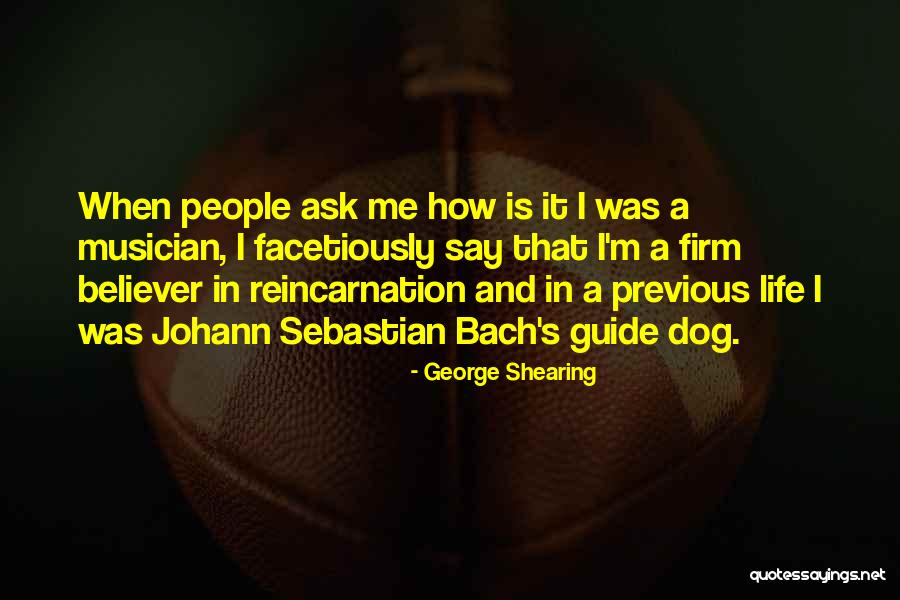 Guy Bashing Quotes By George Shearing Guy Bashing Quotes By George Shearing