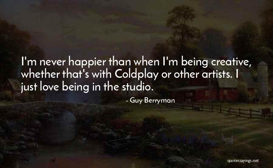 Guy Berryman Quotes 2089900 Guy Berryman Quotes 2089900