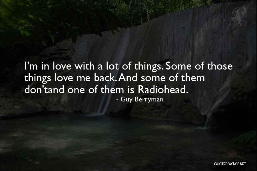 Guy Berryman Quotes 364370 Guy Berryman Quotes 364370