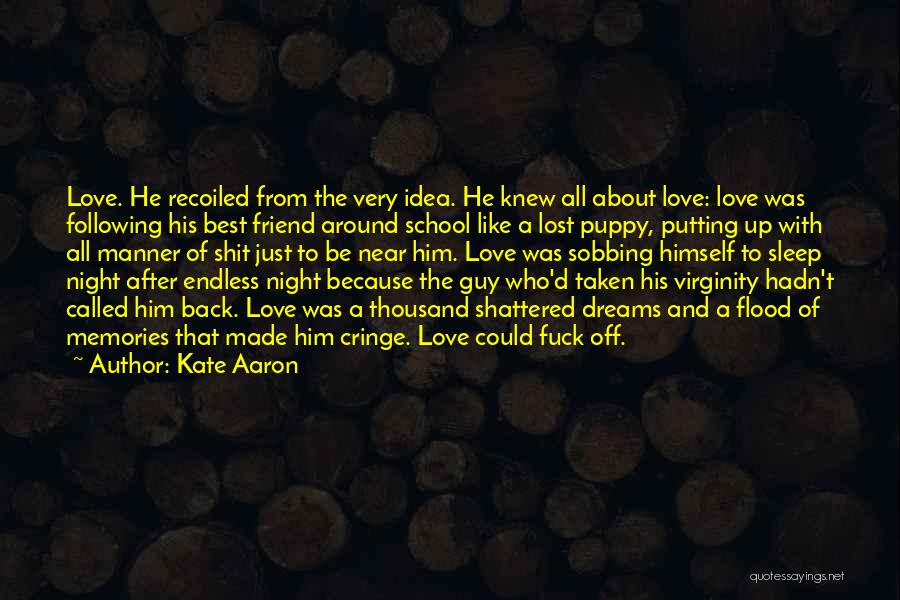 Guy Best Friend Love Quotes By Kate Aaron