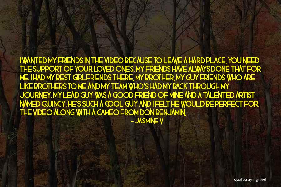 Guy Best Friend Quotes By Jasmine V Guy Best Friend Quotes By Jasmine V