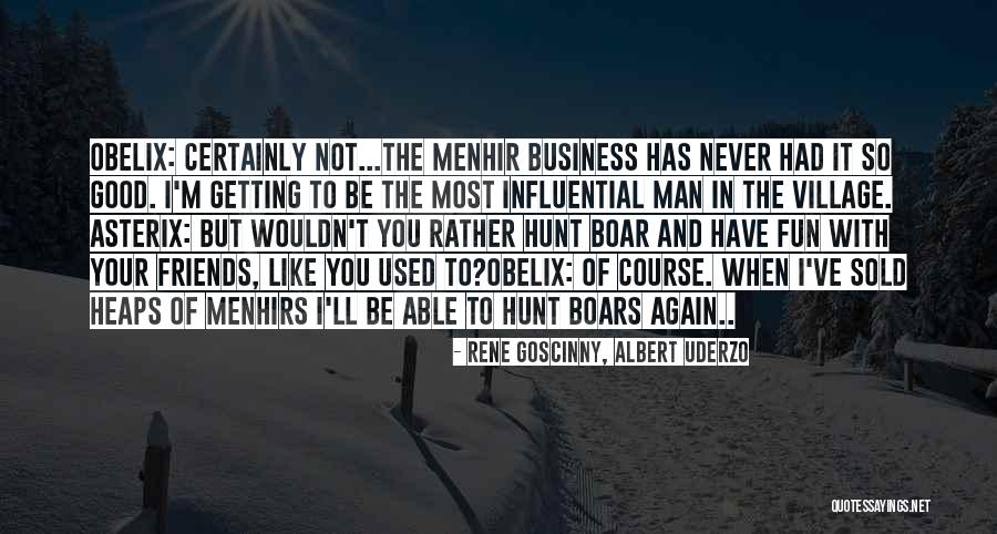 Guy Bilzerian Quotes By Rene Goscinny, Albert Uderzo Guy Bilzerian Quotes By Rene Goscinny, Albert Uderzo
