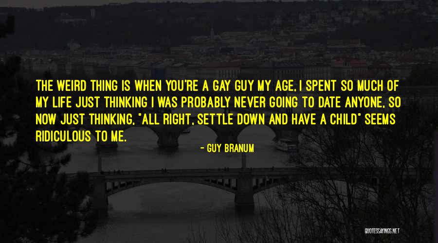 Guy Branum Quotes 1114157