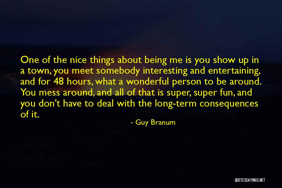 Guy Branum Quotes 1699515