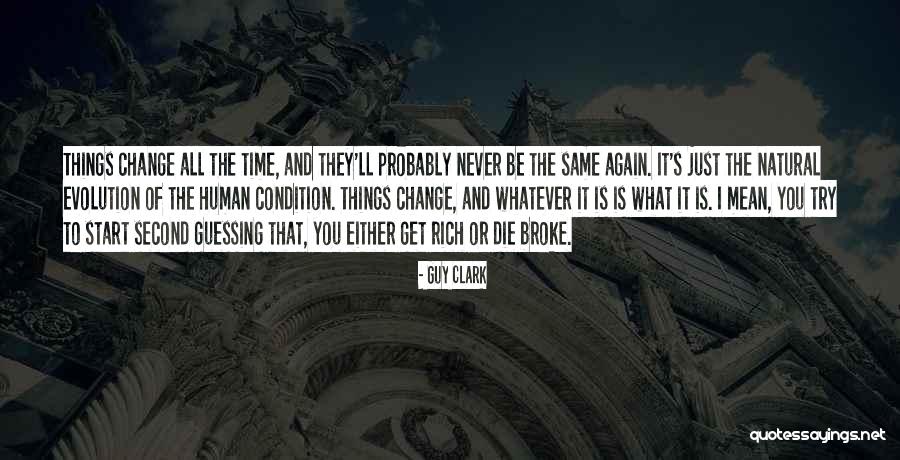 Guy Clark Quotes 1361254 Guy Clark Quotes 1361254