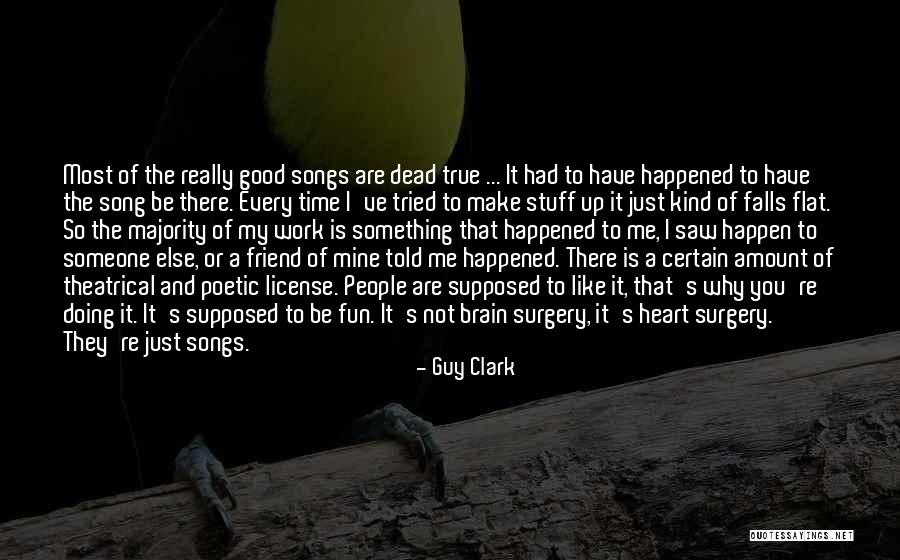 Guy Clark Quotes 588940 Guy Clark Quotes 588940