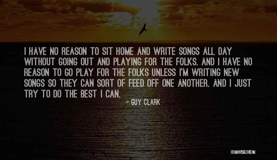 Guy Clark Quotes 77278 Guy Clark Quotes 77278