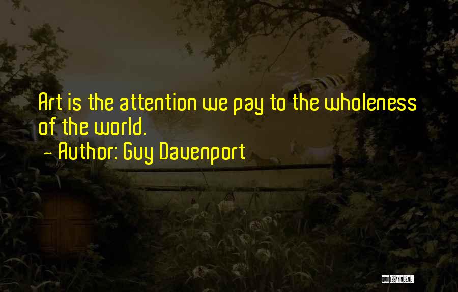 Guy Davenport Quotes 2027901