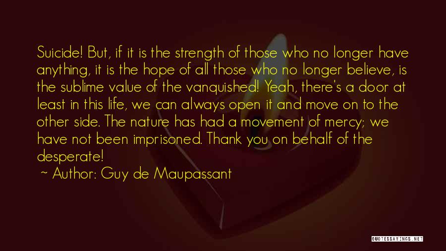 Guy De Maupassant Quotes 1211828