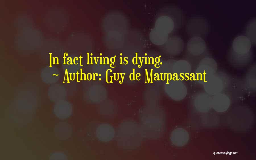 Guy De Maupassant Quotes 1424262