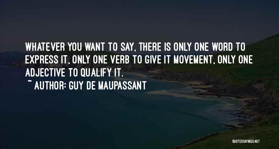 Guy De Maupassant Quotes 1579305